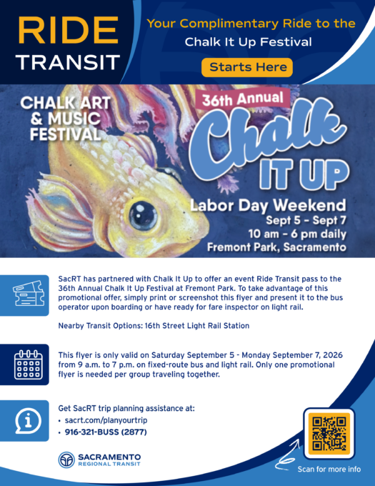Chalk It Up_Ride Transit Flyer_Sept 5-7_2026-1 Flyer to show Sac RT for free bus or light rail transportation for 2026 Festival
